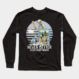 Never Better Skeleton Funny Halloween Painter Long Sleeve T-Shirt